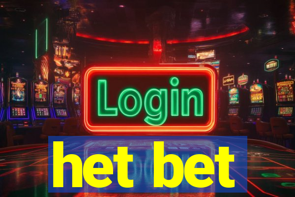 het bet